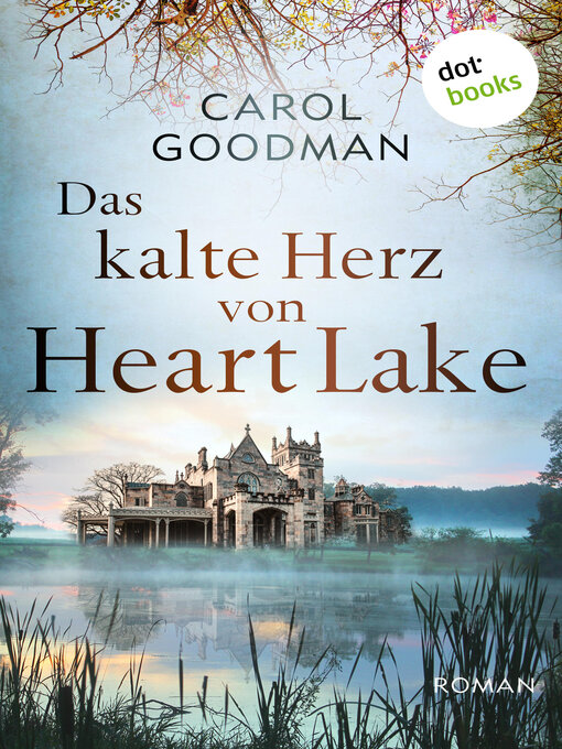 Title details for Das kalte Herz von Heart Lake by Carol Goodman - Wait list